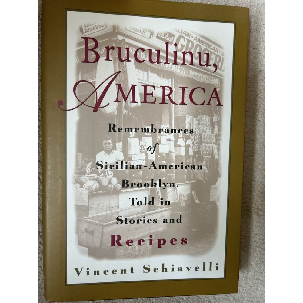 Bruculinu, America : Remembrances of Sicilian-American Brooklyn, Told in Stories